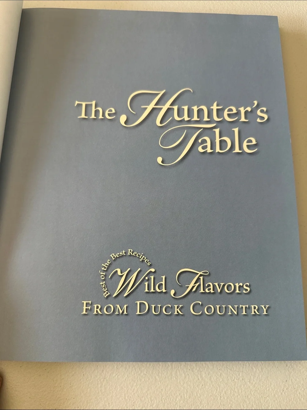 The Hunter's Table Wild Flavors Cookbook - Brown/Blue